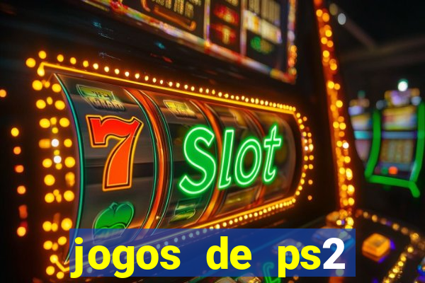 jogos de ps2 traduzidos pt br